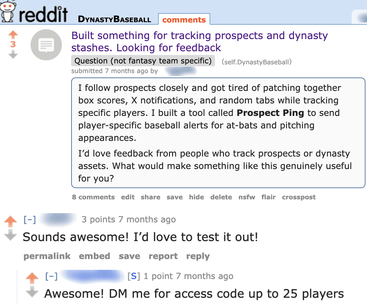 My r/DynastyBaseball post, "Built something for tracking prospects and dynasty stashes. Looking for feedback", and the first reply: "Sounds awesome! I'd love to test it out!"